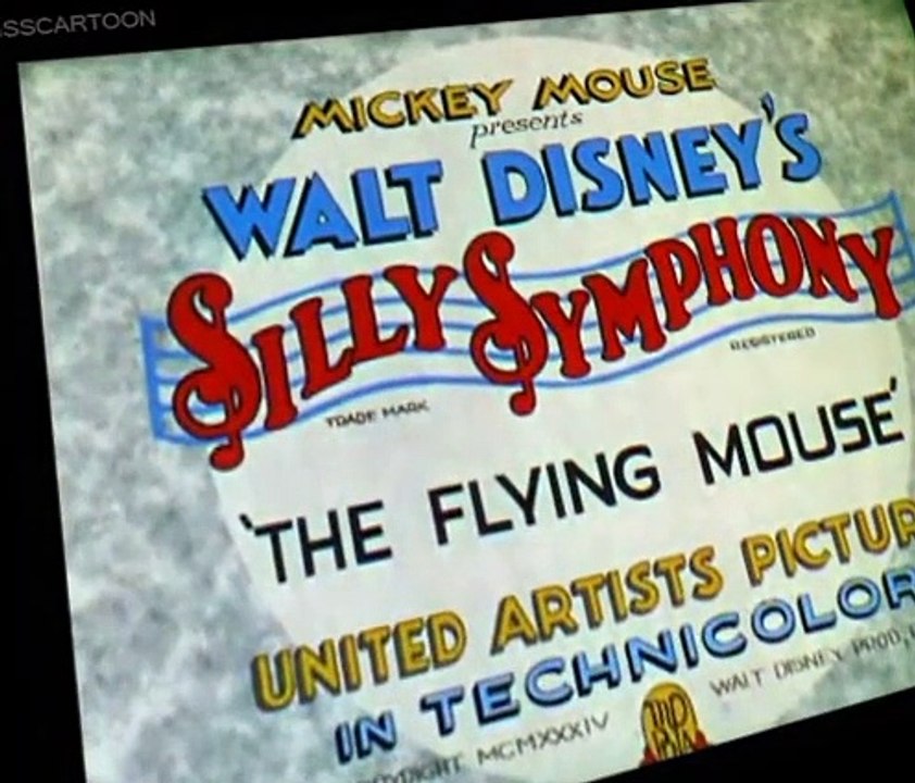 Silly Symphony Silly Symphony E046 – The Flying Mouse - video Dailymotion