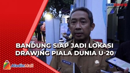 Bandung Nyatakan Siap jadi Lokasi Drawing Piala Dunia U-20
