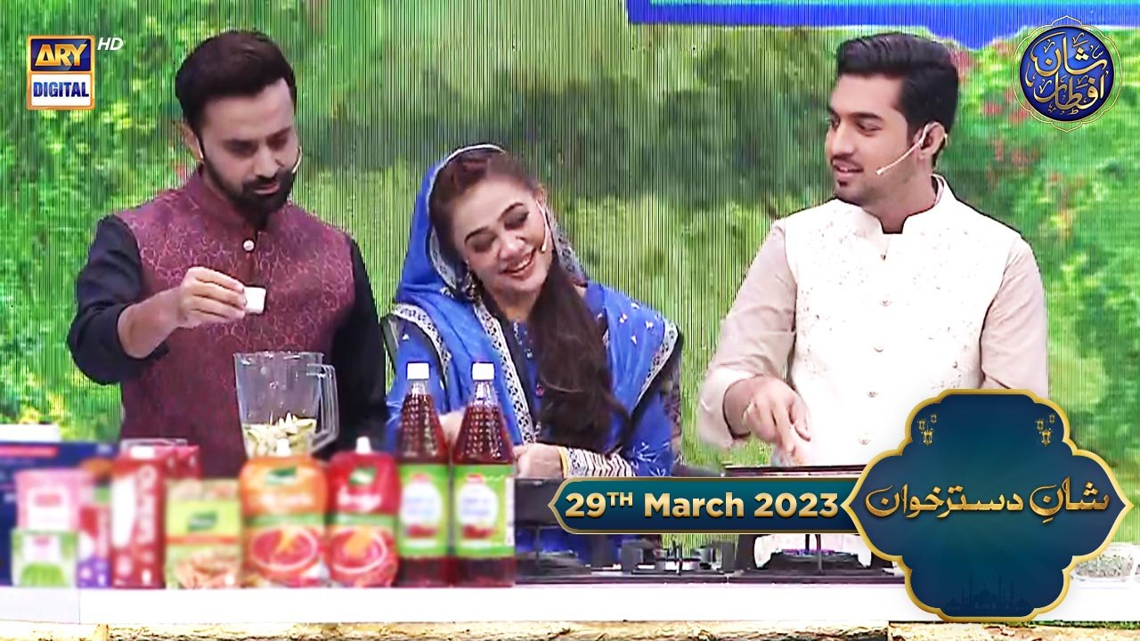 Shan e Dastarkhuwan | Chef Farah | 29th March 2023 | #shaneiftar #waseembadami #iqrarulhasan