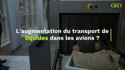 Voyager avec des liquides de plus de 100ml en avion, c'est bientôt possible ?