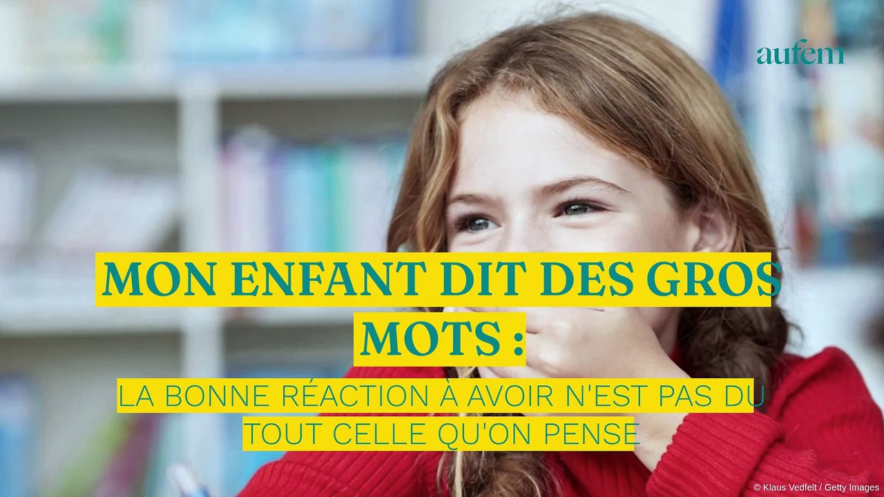 Mon enfant dit des gros mots : la bonne réaction à avoir n'est pas du tout celle qu'on pense