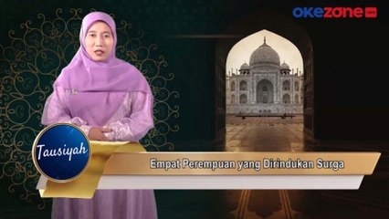 TAUSIYAH: Empat Perempuan yang Dirindukan Surga
