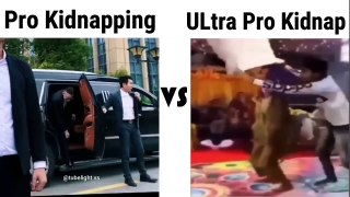 Pro Kidnapping VS ULtra Pro Kidnap