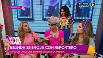 Belinda se enoja con reportero en aeropuerto tras altercado con fan
