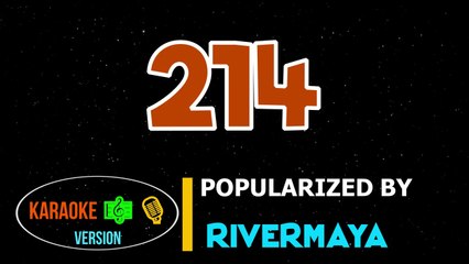 214 - RIVERMAYA  Karaoke Version