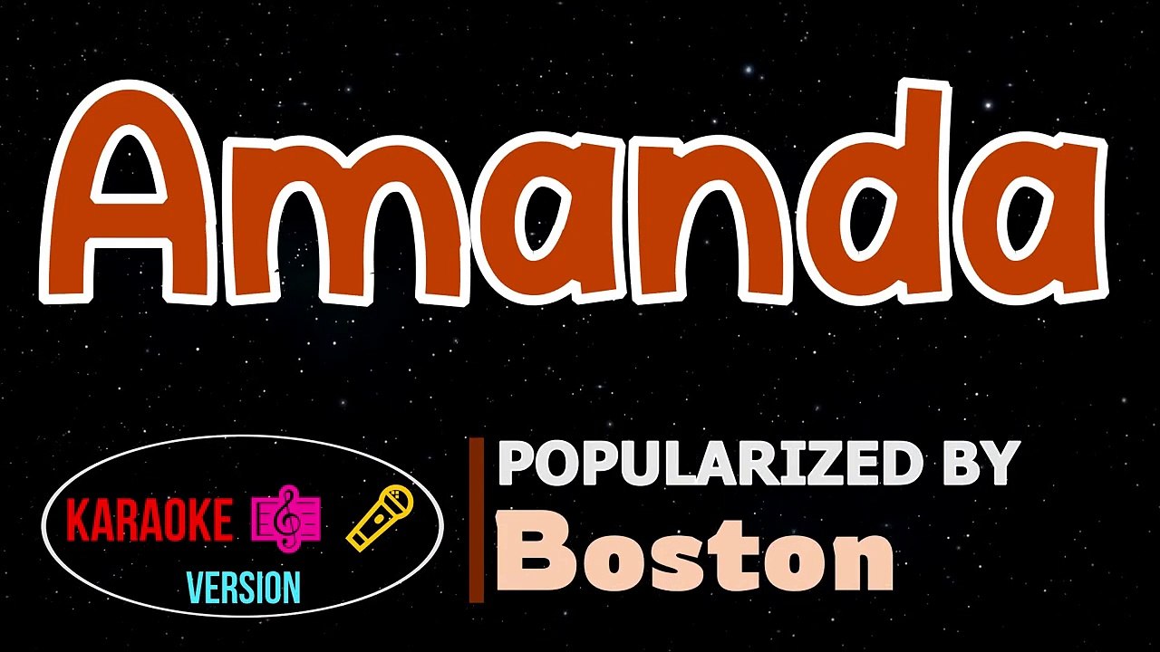 Amanda - Boston _ Karaoke Version _