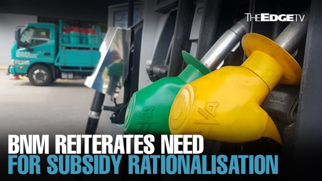 NEWS: BNM reiterates necessity for subsidy rationalisation