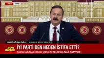 Yavuz Ağıralioğlu, İYİ Parti'den istifa nedenini açıkladı