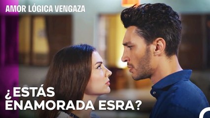 No Te Escondas Más De Mí Esra - Amor Lógica Venganza Capitulo 19