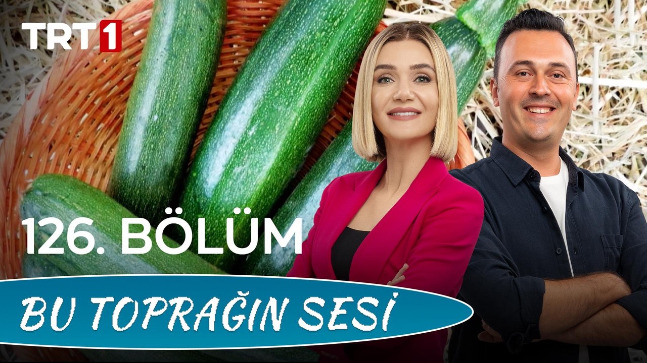 Bu Toprağın Sesi 126. Bölüm – Sakız Kabağının Tarsus'tan Yurtdışına Macerası