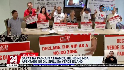 Sapat na pagkain at gamot, hiling ng mga apektado ng oil spill sa Verde Island | 24 Oras
