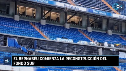 El Bernabéu comienza la reconstrucción del fondo sur