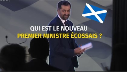 Qui est Humza Yousaf, le nouveau Premier ministre écossais ?