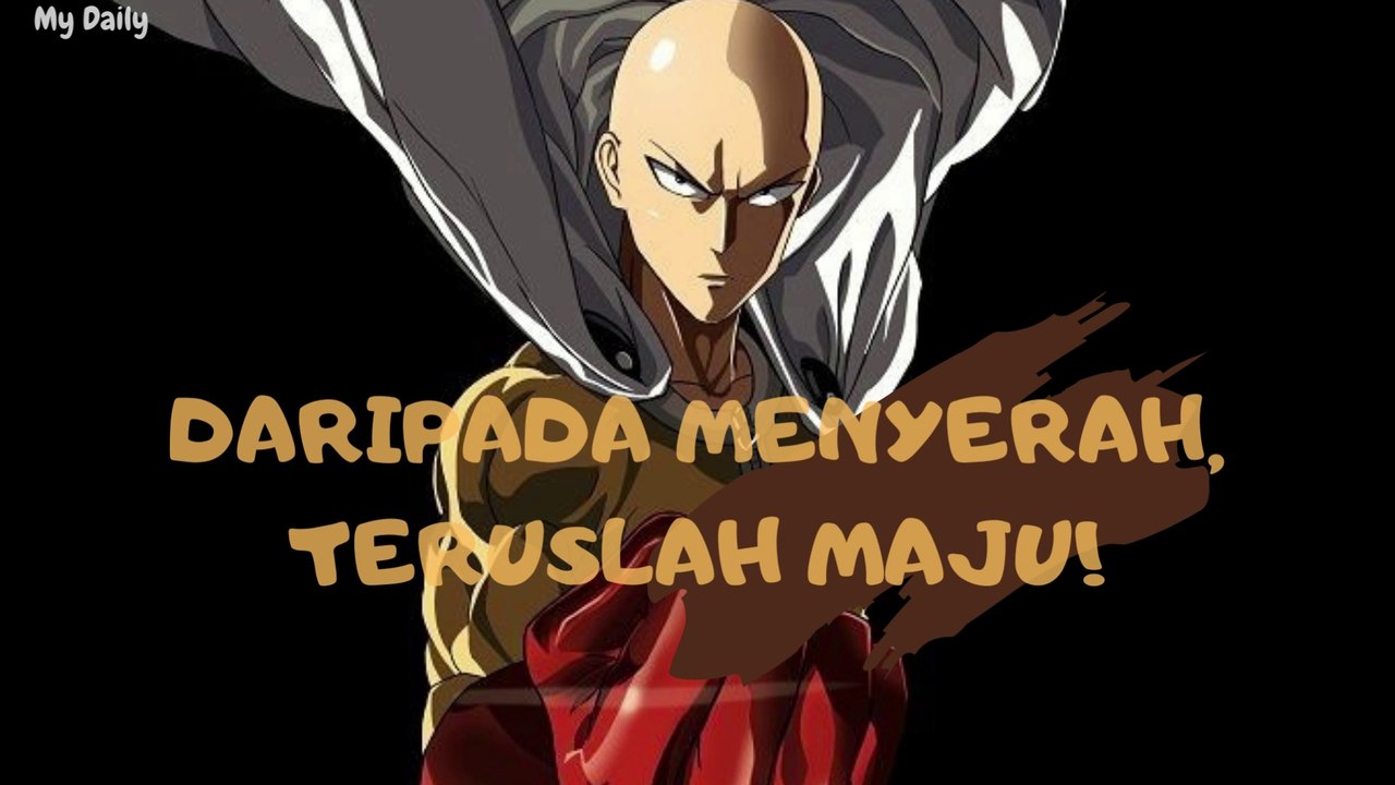 Quote bagi yang PUTUS ASA! Quote Saitama - One Punch Man #onepunchman #saitama #saitamaedits #anime