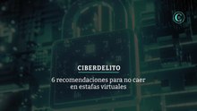 6 recomendaciones para no caer en estafas virtuales