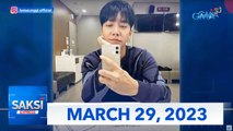 Saksi Express: March 29, 2023 [HD]