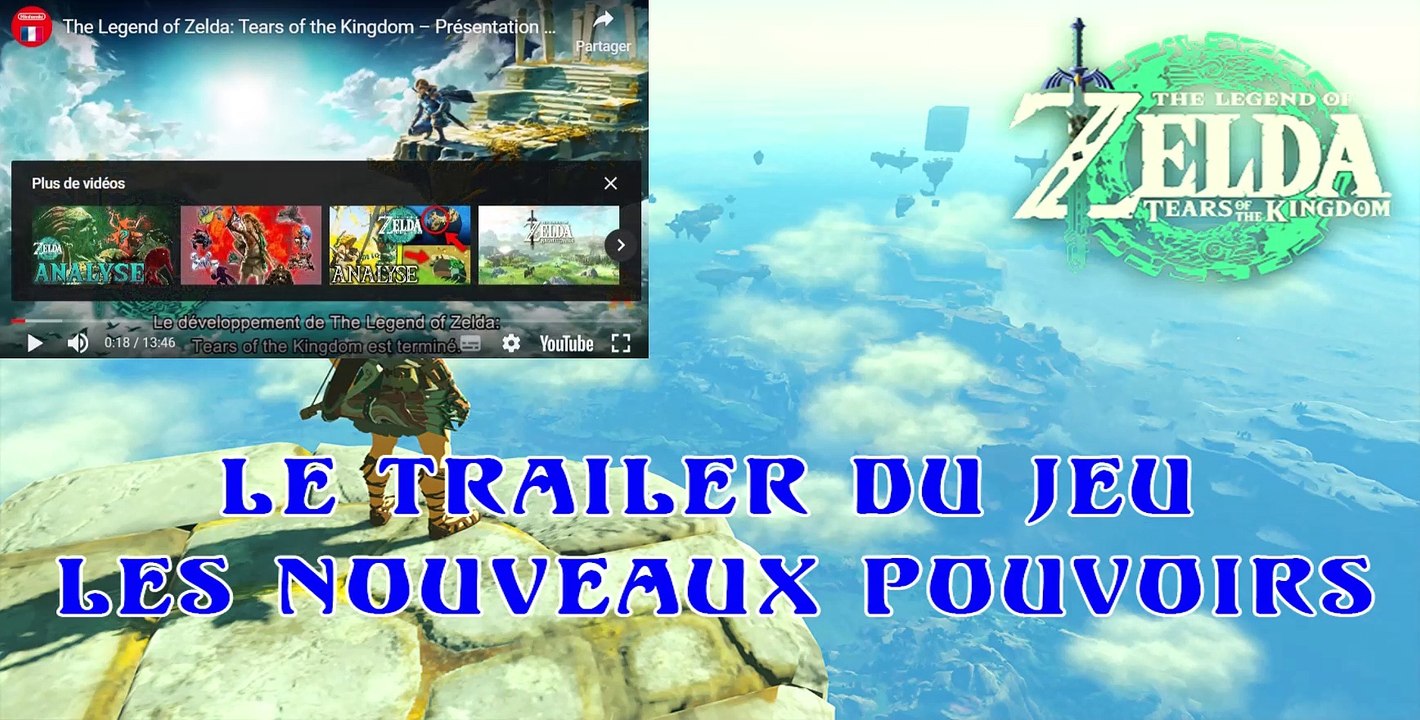 Zelda Tears of the Kingdom - Analyse Bande Annonce ! | Tears of the Kingdom - Nouveaux pouvoirs !