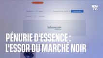 Pénurie d'essence: la vente de carburant au marché noir en plein essor