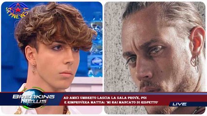 Ad Amici Umberto lascia la sala prove, poi  e rimprovera Mattia: 'Mi hai mancato di rispetto'