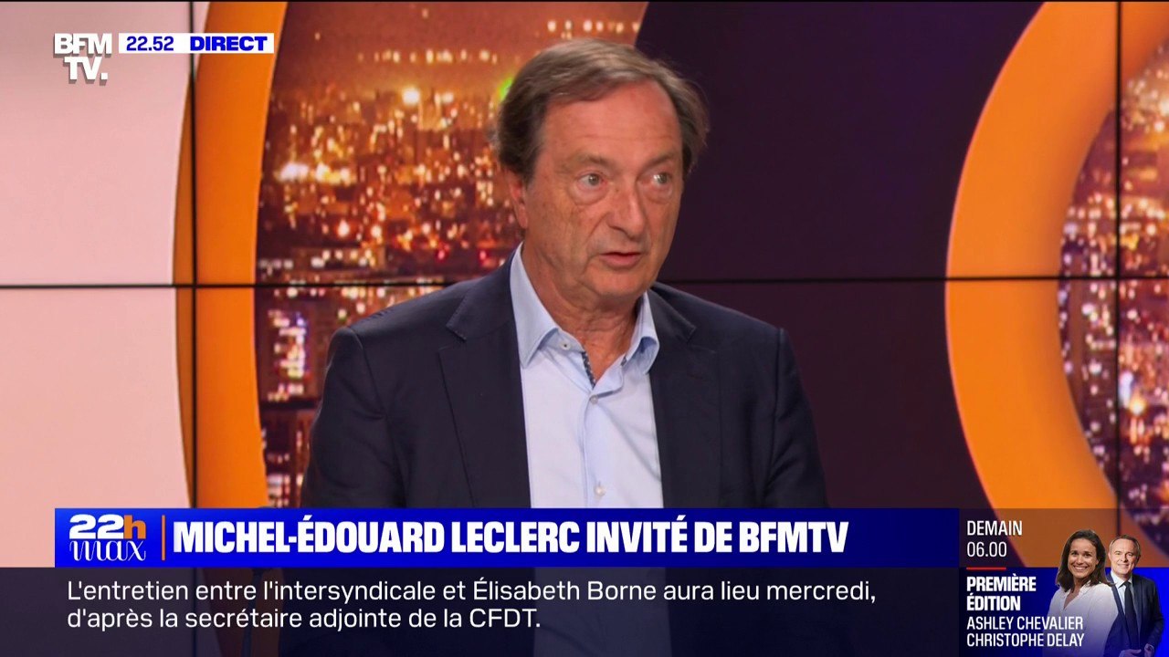 Michel-Édouard Leclerc: "En 18 mois, on va avoir 22-23% d'inflation sur l'alimentaire, sur les produits de grande consommation"