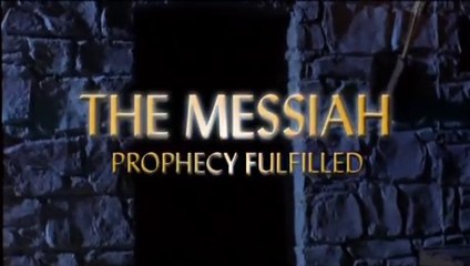 Passover Film | The Messiah - Prophecy Fulfilled