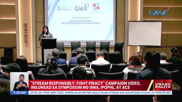 Stream Responsibly. Fight Piracy campaign video, inilunsad sa symposium ng GMA,IPOPHL, at ACE | UB