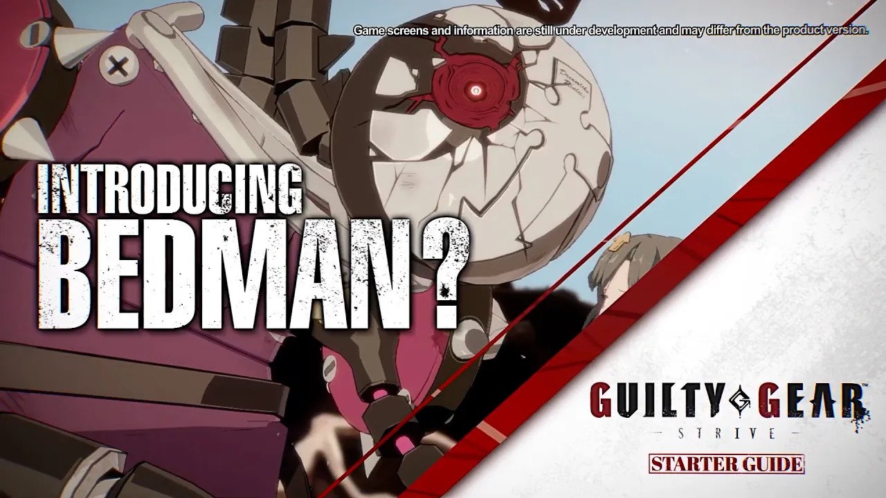 Guilty Gear -Strive- Bedman Starter Guide Trailer - Vidéo Dailymotion