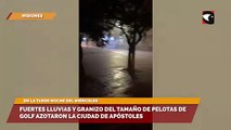 Fuertes lluvias y granizo del tamaño de pelotas de golf azotaron la ciudad de Apóstoles