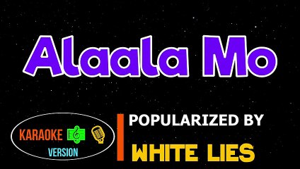 Alaala Mo - White Lies  Karaoke Version _HQ▶️ ️