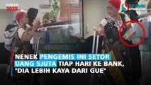 Nenek Pengemis Ini Setor Uang 5Juta Tiap Hari ke Bank, 