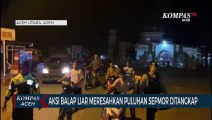 Aksi Balap Liar Meresahkan Puluhan Sepmor Ditangkap