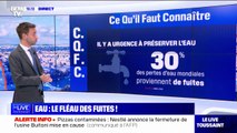 30% des pertes d'eau mondiales proviennent des fuites, 20% à l'échelle française