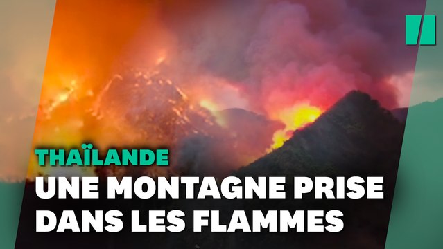 Cette montagne prise dans les flammes en Thaïlande a tout d’un volcan