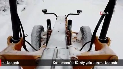 Kastamonu'da 52 köy yolu ulaşıma kapandı