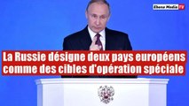 La Russie désigne deux pays européens comme des cibles pour des opérations spéciales