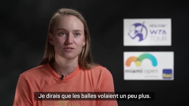 Miami - Rybakina avant d'affronter Pegula : Ça va être un match difficile