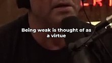 Joe Rogan speaks on being strong