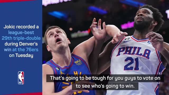 Kidd touts Embiid and Jokic to tie for MVP