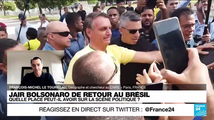 Retour de Bolsonaro au Brésil : "on ne peut pas connaître sa stratégie sur le long terme"