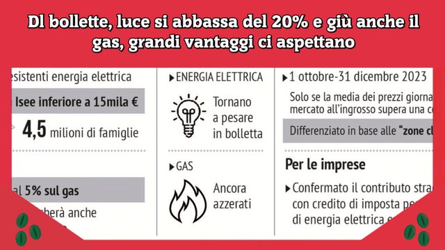Dl bollette, luce si abbassa del 20% e giù anche il gas, grandi vantaggi ci aspettano