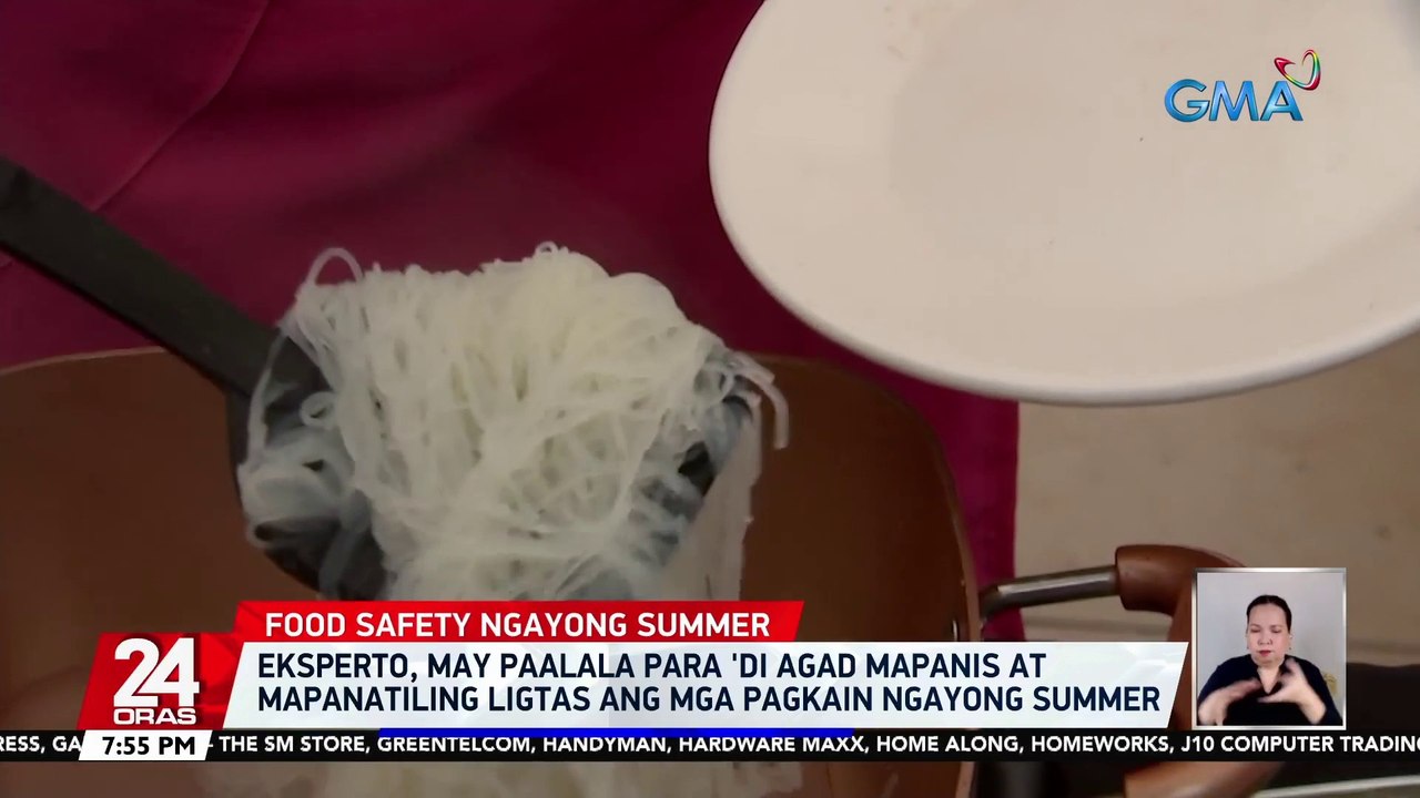 Eksperto, may paalala para 'di agad mapanis at mapanatiling ligtas ang mga pagkain ngayong summer | 24 Oras