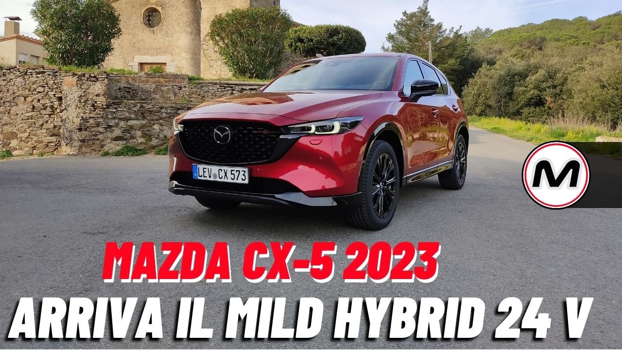 MAZDA CX-5 2023 | La prima prova su strada del SUV col mild hybrid 24V
