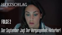 Der September jagt der Vergangenheit hinterher! - Herzschlag Folge 2