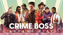 Tráiler de lanzamiento en PC de Crime Boss: Rockay City