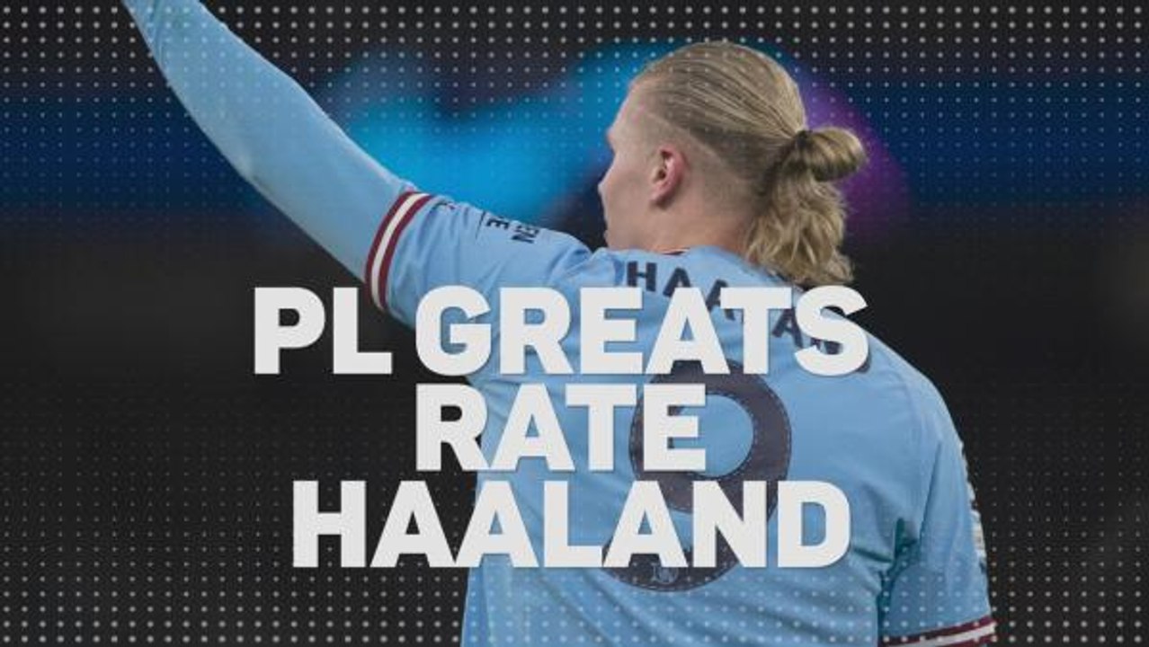 Ex-Prem players hails Haaland's 'incredible' impact