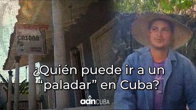 ¿Quién puede ir a un “paladar” en Cuba?