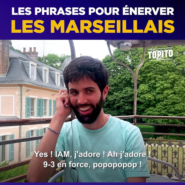 Les phrases pour énerver les marseillais