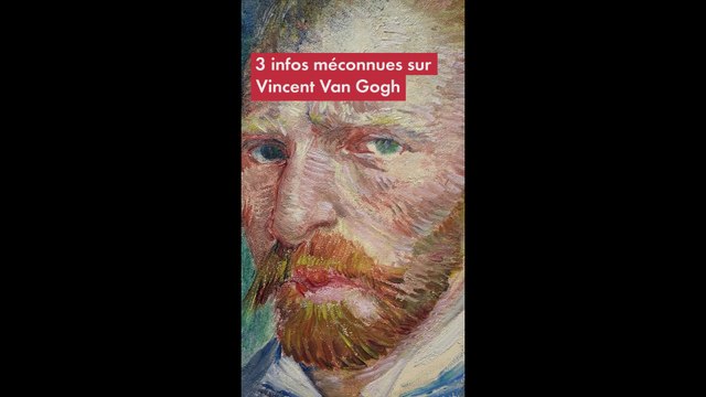 Voici 3 infos méconnues sur Vincent Van Gogh