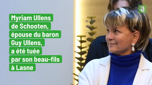 Myriam Ullens de Schooten, épouse du baron Guy Ullens, a été tuée par son beau-fils mercredi matin à Lasne.