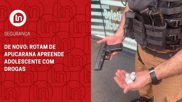 De novo: Rotam de Apucarana apreende adolescente com drogas